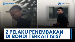 Dua Pelaku Penembakan Massal di Pantai Bondi Diduga terkait ISIS, Tercatat Sempat Kunjungi Filipina