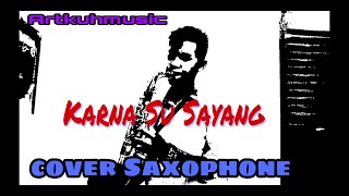 Download lagu Karna Su Sayang  Near Feat Dian sarawea (Cover Alto Saxophone) . mp3 Download lagu Karna Su Sayang  Near Feat Dian sarawea (Cover Alto Saxophone) . mp3