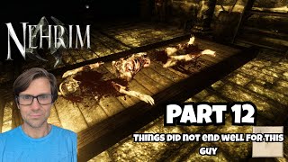 Nehrim: At Fate’s Edge. Full Playthrough. Part 12. Oblivion Total Conversion Mod. Laptop Gaming.