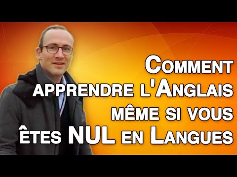 Comment apprendre l'anglais si vous êtes NUL en langues