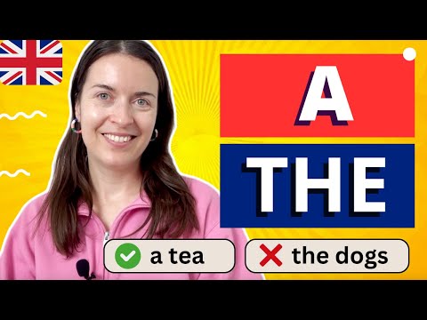 DEFINITE and INDEFINITE ARTICLES in English: when to use A, AN and THE