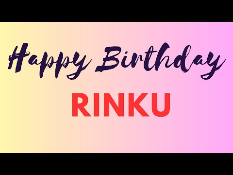 135_Happy Birthday Rinku ! 🎉 Your FUN & CATCHY BIRTHDAY Song!
