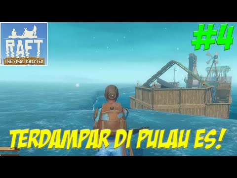 TERDAMPAR DI PULAU ES TEMPERANCE! - RAFT FINAL CHAPTER 3 INDONESIA #4