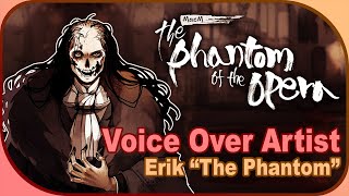 &quot;The Phantom&quot; - Voicing Characters E01 - The Phantom Of The Opera by MazM