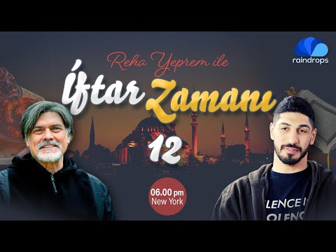 İFTAR ZAMANI 12.GÜN