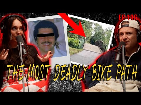 146. The Bike Path Murders