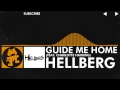 [House] - Hellberg - Guide Me Home (feat. Charlotte Haining) [Monstercat Release]