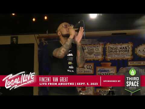 Local/Live: Vincent Van Great - Sept. 5, 2023