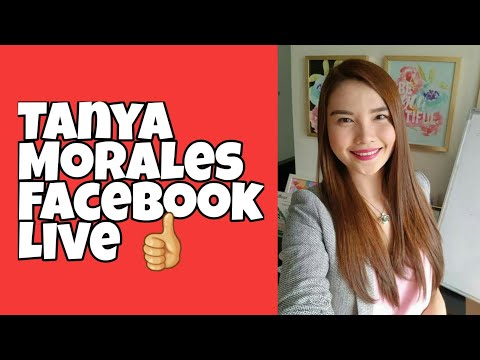 Tanya morales[ facebook live ]