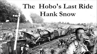 The  Hobo&#39;s Last Ride Hank Snow with Lyrics
