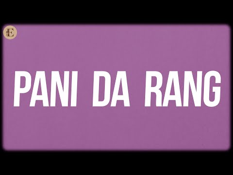 Pani Da Rang (Lyrics) - Ayushmann Khurrana, Rochak Kohli