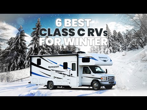 6 Amazing Class C RVs For Winter | ⛄ Don't Let RV Season Stop!