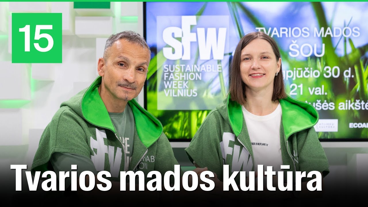 Apie artėjantį tvarios mados festivalį - tiesiogiai iš organizatorių lūpų
