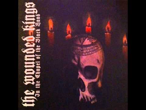 The Wounded Kings - In the Chapel of the Black Hand