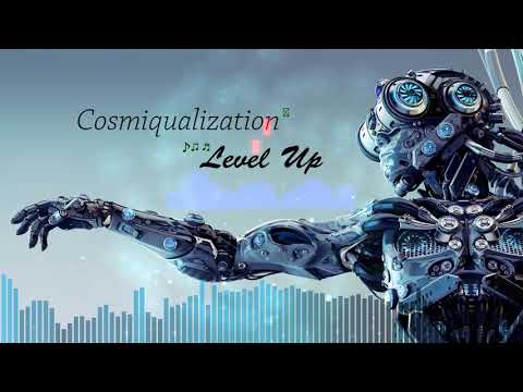 Cosmiqualization - Level Up (DnB Mix)