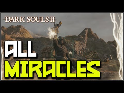 Dark Souls 2: All Miracle Locations & Showcase