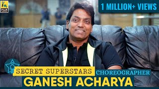 Choreographer Ganesh Acharya | Coolie No. 1 | Bajirao Mastani | FC Secret Superstars