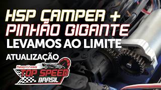 HSP Camper + Pinhão Gigante = Levamos ao limite! 