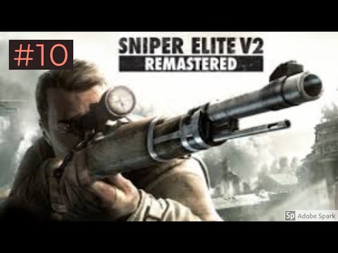 sniper elite v2 walkthrough part 10 (pc, xbox360, ps3) gameplay