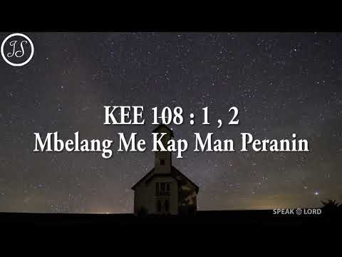 KEE 108 : 1,2 Mbelang Me Kap Man Peranin