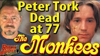 Peter Tork of the Monkees, Dead at 77 - Our Tribute