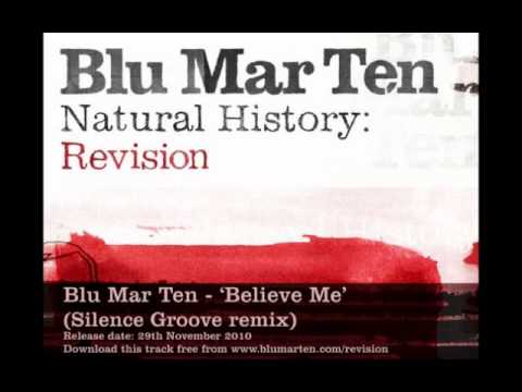 Blu Mar Ten - 'Believe Me' (Silence Groove remix)