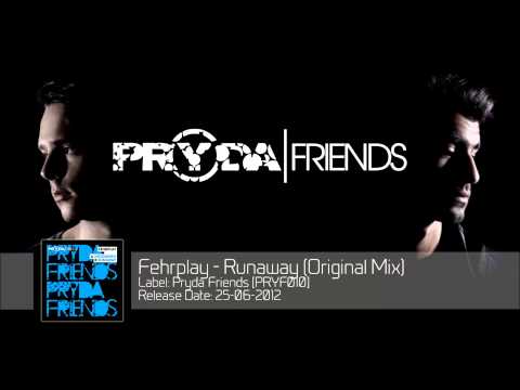 Fehrplay - Runaway (Original Mix) [PRYF010]
