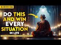 You will never loose at any situation | Buddhist teachings | Buddhism
