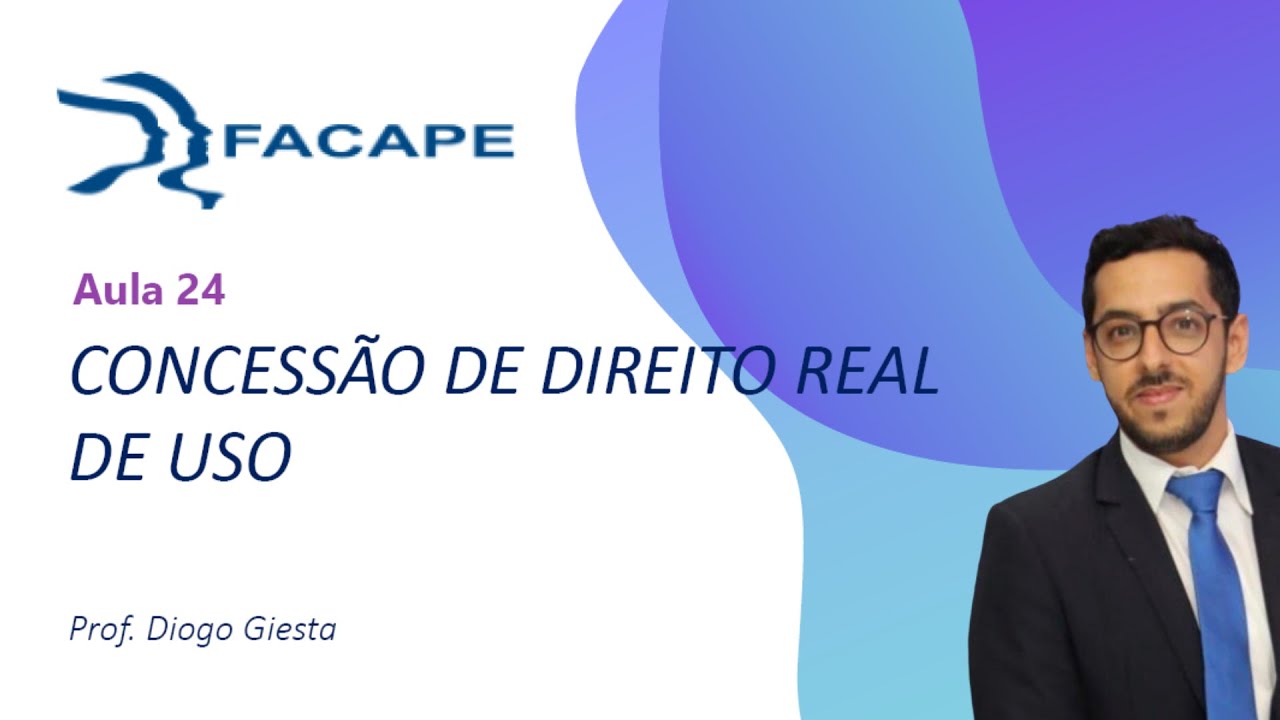 Direitos Reais - Aula 24 - Concessão de Direito Real de Uso