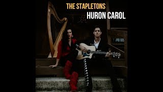 Huron Carol by The Stapletons