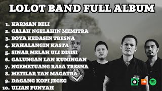 Download lagu LOLOT BAND FULL ALBUM | KUMPULAN LAGU BALI LOLOT BAND TERBAIK FULL ALBUM mp3