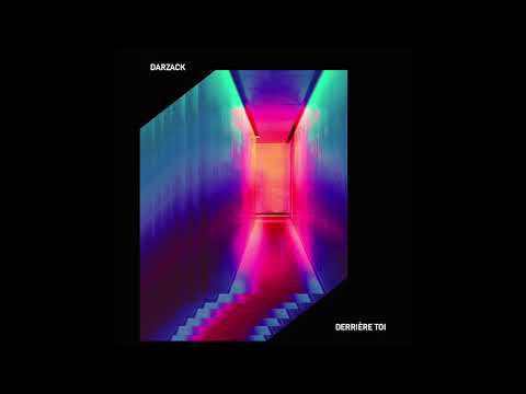 Darzack - Derrière Toi