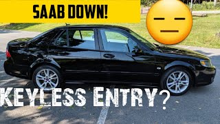 Another Saab 9-5 Down Situation! NO MORE KEY NOT ACCEPTED