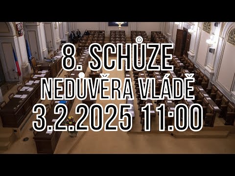 🔴 Živě: Přenos ze Sněmovny – 8. schůze (3.2.2026 11:00) – NEDŮVĚRA VLÁDĚ – Poslanecká sněmovna živě