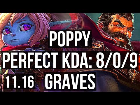 POPPY vs GRAVES (JUNGLE) | 8/0/9, Legendary, 1.1M mastery, 300+ games | EUW Diamond | v11.16