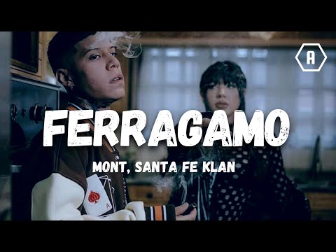 Mont, Santa Fe Klan - Ferragamo (Letra / Lyrics)