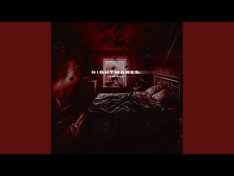 nightmares (Slowed)