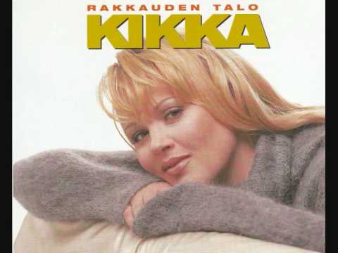 Kikka - Rakkauden talo