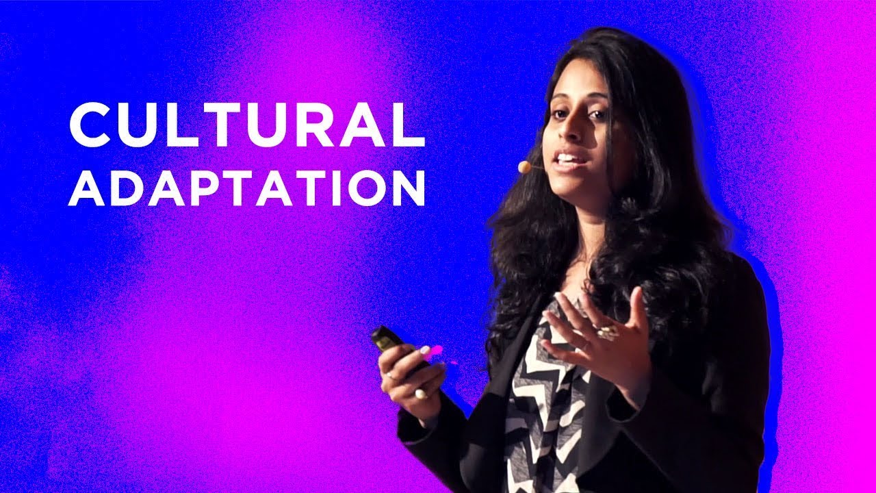 The process of cultural adaptation - Priyanka Banerjee