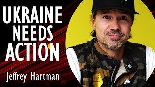 Ukraine Needs Action to Stay Resilient - Jeffrey Hartman