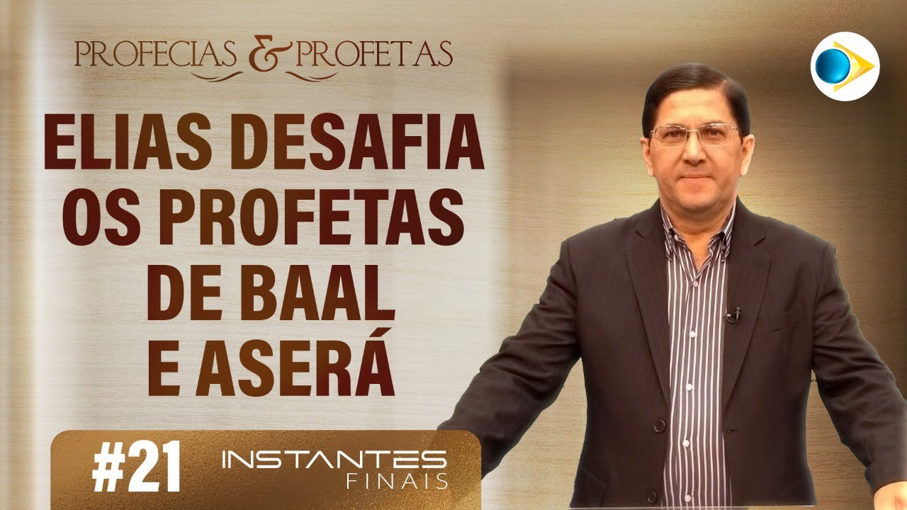 #21 Elias Desafia os Profetas de Baal e Aserá | Instantes Finais