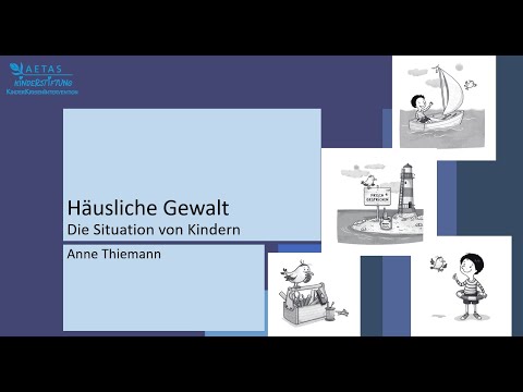 "Häusliche Gewalt und die Situation von Kindern" - Anne Thiemann