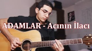 ADAMLAR - Acının İlacı (Cover)
