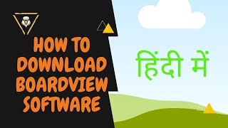 HOW TO DOWNLOAD BOARDVIEW SOFTWARE AND USED IT IN HINDI