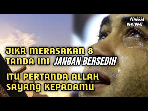 Inilah 8 Tanda Allah Sedang Sayang Kepadamu || Bersyukurlah