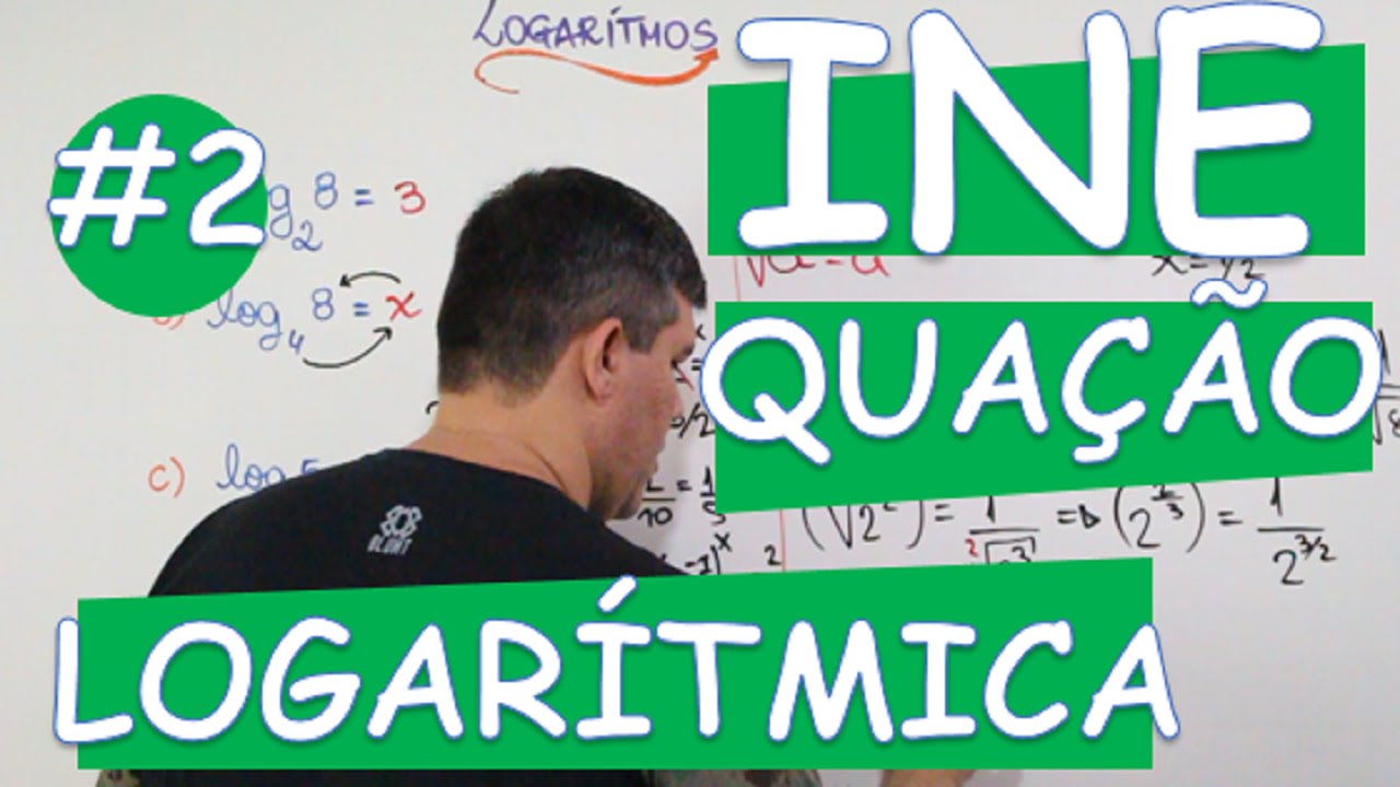 LOGARITMO : INEQUAÇÃO LOGARÍTMICA #2