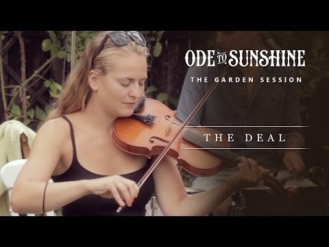 Ode To Sunshine - The Deal // The Garden Session