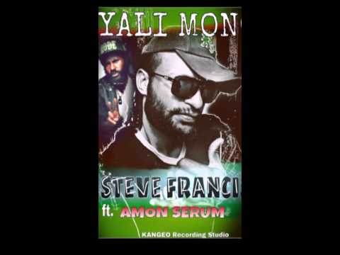 Steve Francis ft Amon Serum- Yali mono