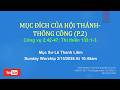 Mục Đích Của Hội Thánh - Thông Công (Phần 2)