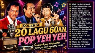 Download lagu Koleksi 20 Lagu 60an Pop Yeh Yeh Terbaik - Irama Melayu Klasik Nostalgia Melayu Paling Popular mp3